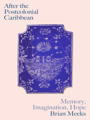 cover image of After the Postcolonial Caribbean